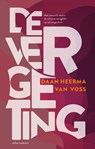 De vergeting - Daan Heerma van Voss - 9789025471323