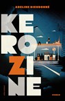 Kerozine - Adeline Dieudonné - 9789025472207