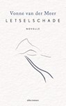 Letselschade - Vonne van der Meer - 9789025473174