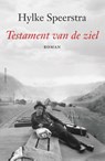 Testament van de ziel - Hylke Speerstra - 9789025473204