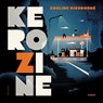 Kerozine - Adeline Dieudonné - 9789025473402
