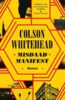 Misdaadmanifest - Colson Whitehead - 9789025474799