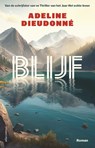 Blijf - Adeline Dieudonné - 9789025475352