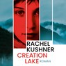 Creation Lake - Rachel Kushner - 9789025477271