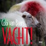Vacht! - Cobi van Baars - 9789025478117