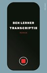 Transcriptie - Ben Lerner - 9789025478360