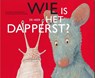 Wie is er hier het dapperst - Lorenz Pauli - 9789025742140