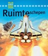 Mijn eerste boek over... : Mijn eerste boek over ruimteschepen - Ian Graham - 9789025746490