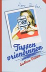 Tussen vriendinnen - Siobhan Vivian - 9789025747190