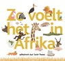 Zo voelt het in Afrika -  - 9789025749804