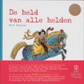 De held van alle helden - Mark Haayema - 9789025750459