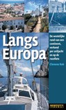 Langs Europa - Clemens Kok - 9789025750695