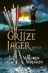 De verloren verhalen, John Flanagan -  - 9789025751135