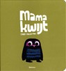 Mama kwijt - Chris Haughton - 9789025755201