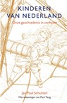 Kinderen van Nederland - Jan Paul Schutten - 9789025769505