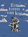 Een toren van koe - Pieter van den Heuvel - 9789025773502