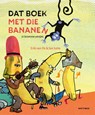 Dat boek met die bananen - Erik van Os - 9789025776046