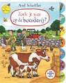 Zoek je mee op de boerderij? - Axel Scheffler - 9789025776190