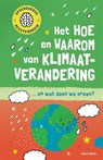 Het hoe en waarom van klimaatverandering - Clive Gifford - 9789025777265