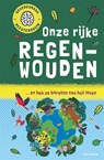 Onze rijke regenwouden - Isabel Thomas - 9789025778392