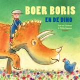 Boer Boris en de dino, Ted van Lieshout -  - 9789025779931