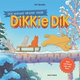 Een nieuwe vriend voor Dikkie Dik, Jet Boeke -  - 9789025780456