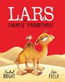 Lars de dwarse dromedaris - Rachel Bright - 9789025780562