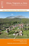 Elzas, Vogezen en Jura - Angela Heetvelt ; Hans Pijnenburg - 9789025780692