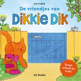 De vriendjes van Dikkie Dik, Jet Boeke -  - 9789025781866