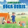 Kamperen bij Boer Boris - Ted van Lieshout - 9789025782795