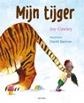 Mijn tijger - Joy Cowley - 9789025782900