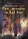 Een monster in het bos - Naomi Tieman - 9789025783037