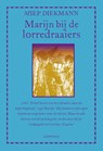 Marijn bij de lorredraaiers - Miep Diekmann - 9789025852429