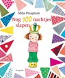 Nog 100 nachtjes slapen - Milja Praagman - 9789025857127