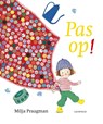 Pas op! - Milja Praagman - 9789025862817