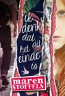 Ik denk dat dit het einde is - Maren Stoffels - 9789025867669