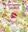 Grrroentosaurus - Smriti Prasadam-Halls - 9789025868840