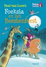 Foeksia en het beestenfeest - Paul van Loon - 9789025870577