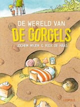 De wereld van de Gorgels, Jochem Myjer -  - 9789025871413