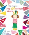 Nog 100 nachtjes slapen - Milja Praagman - 9789025875428
