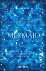 Mermaid - Louise O'Neill - 9789025876494