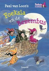 Foeksia en de bezembus, Paul van Loon -  - 9789025877330