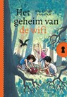 Het geheim van de wifi - Angelique van Dam - 9789025877958