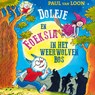 Dolfje en Foeksia in het weerwolvenbos - Paul van Loon - 9789025878443