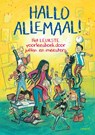 Hallo allemaal! - Diverse auteurs - 9789025880118