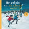 Het geheim van de schaatswedstrijd - Wieke van Oordt - 9789025885007