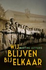 Wij blijven bij elkaar - Martine Letterie - 9789025885854