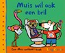 Muis wil ook een bril - Lucy Cousins - 9789025886202