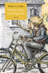 Fietsen door een leeg huis - Robert van Dijk - 9789025887414