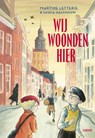 Wij woonden hier - Martine Letterie - 9789025888244